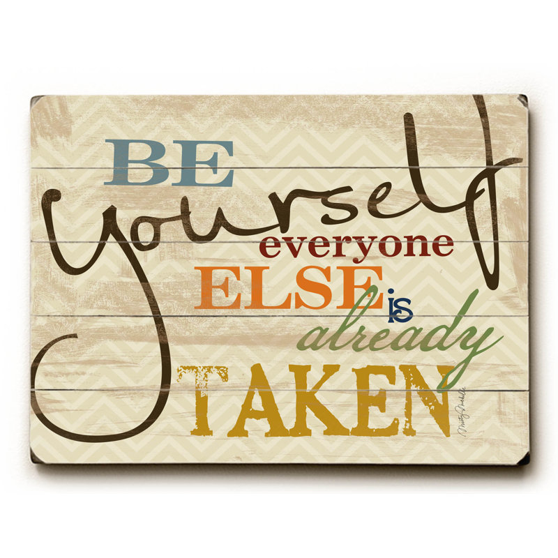 Red Barrel Studio Be Yourself Wall Décor Wayfair